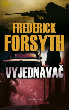 Vyjednavač - Frederick Forsyth