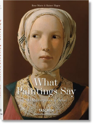 What Great Paintings Say - Hagenová Rose-Marie,Hagener Rainer