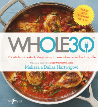 Whole30 - Dallas Hartwig,Melisa Hartwigová
