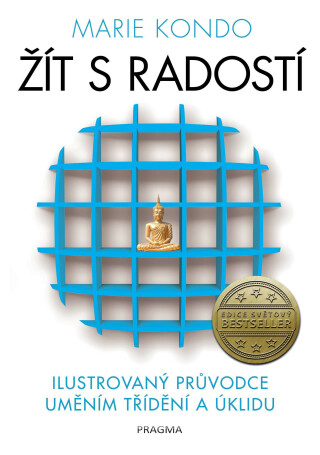 Žít s radostí - Marie Kondo