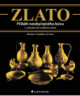 Zlato - Jan Struž,Bohumil J. Studýnka